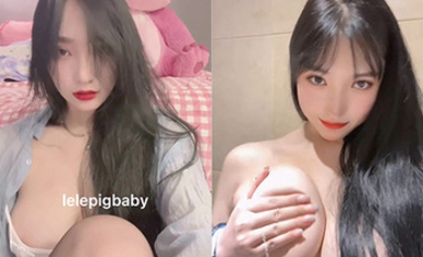 【全網首發】推特極品巨乳女神『lelepigbaby』大尺度私拍合集流出 唯美畫質 稀缺資源值得收藏～